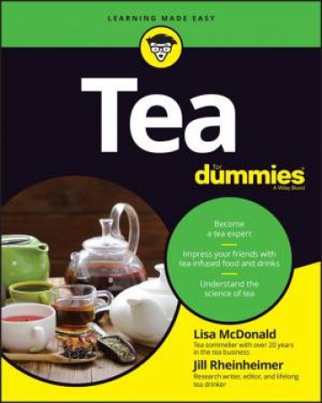 Tea For Dummies by Lisa McDonald & Jill Rheinheimer