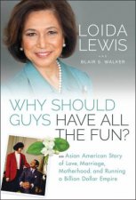 Why Should Guys Have All the Fun