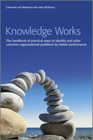 Knowledge Works by Christine van Winkelen & Jane McKenzie