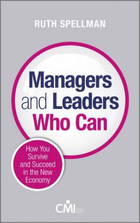 Future Leaders - Leadership Foundations for       Long -Term Success by Ruth Spellman
