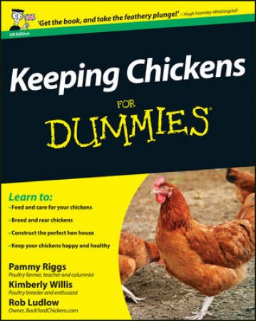 Keeping Chickens for Dummies by Pammy Riggs & Kimberley Willis & Various