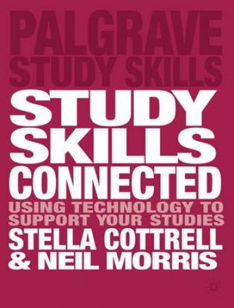 Study Skills Connected by Stella Cottrell & Neil Morris