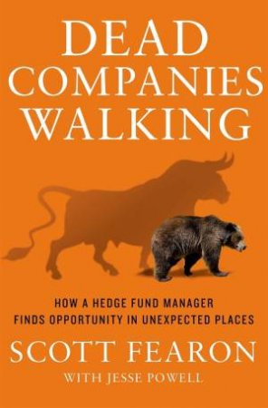 Dead Companies Walking by Scott Fearon