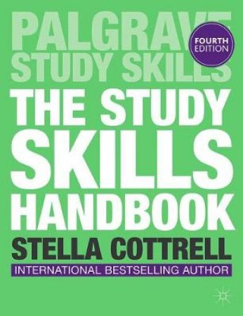 The Study Skills Handbook by Stella Cottrell