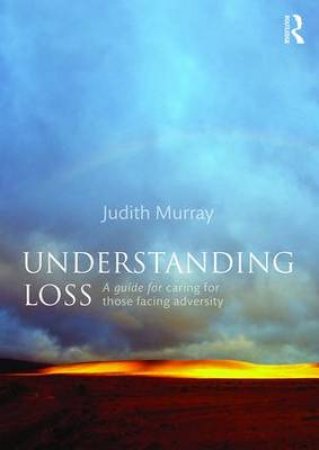Understanding Loss by Judith Murray