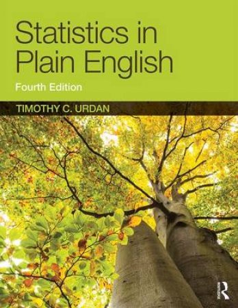 Statistics in Plain English by Timothy C. Urdan