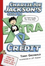 Charlie Joe Jacksons Guide to Extra Credit