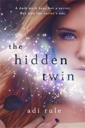 The Hidden Twin by Adi Rule