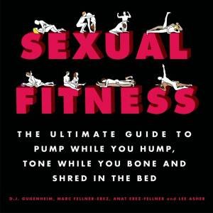 Sexual Fitness by D J Gugenheim