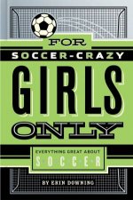 For SoccerCrazy Girls Only