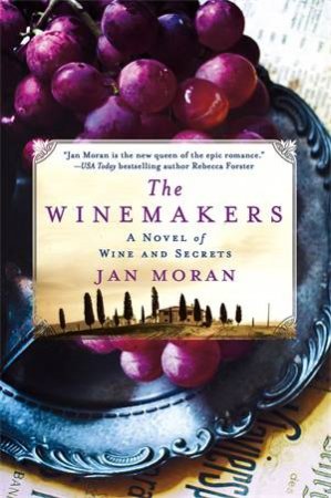 The Winemakers by Jan Morgan