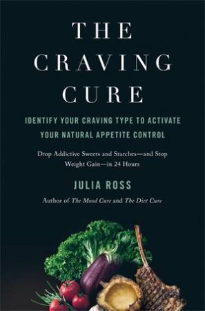The Craving Cure by Julia Ross