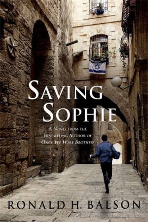 Saving Sophie by Ronald H Balson