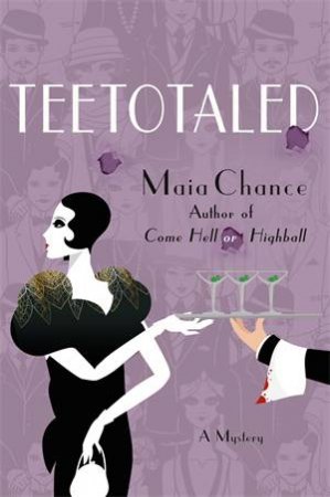 Teetotaled by Maia Chance