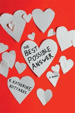 The Best Possible Answer by E Katherine Kottaras