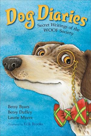 Dog Diaries by Betsy Byars & Betsy Duffey & Laurie Myers