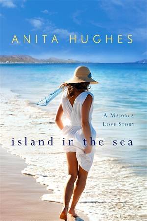 Island In The Sea by Anita Hughes