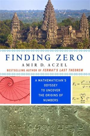 Finding Zero by Amir D Aczel