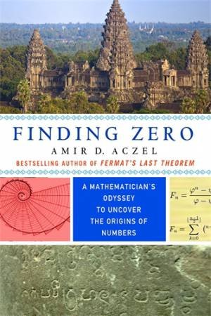 Finding Zero by Amir D Aczel