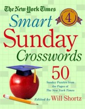 The New York Times Smart Sunday Crosswords Vol 4