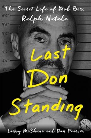 Last Don Standing by Dan Pearson and Larry McShane