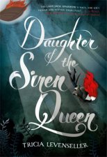 Daughter Of The Siren Queen