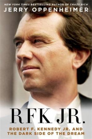 RFK Jr. by Jerry Oppenheimer