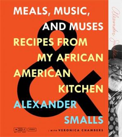 Meals, Music, And Muses by Veronica Chambers & Alexander Smalls