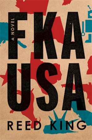 FKA USA by Reed King