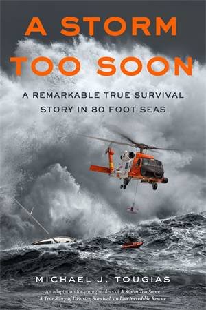 A Storm Too Soon by Michael J. Tougias