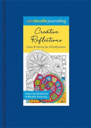 Zendoodle Journaling: Creative Reflections by Aimee Chase