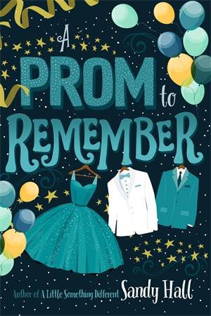 A Prom To Remember by Sandy Hall