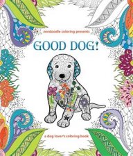 Zendoodle Coloring Presents Good Dog