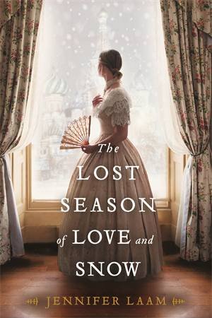 The Lost Season of Love And Snow by Jennifer Laam
