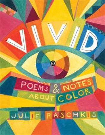 Vivid by Julie Paschkis & Julie Paschkis
