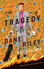 The Tragedy Of Dane Riley