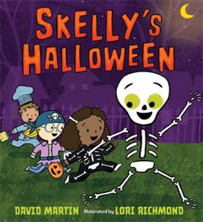 Skelly's Halloween by David Martin & Lori Richmond