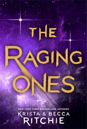 The Raging Ones by Becca Ritchie & Krista Ritchie