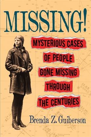 Missing! by Brenda Z. Guiberson