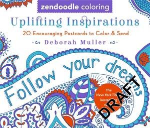 Zendoodle Coloring: Uplifting Inspirations Postcards by Justine Lustig