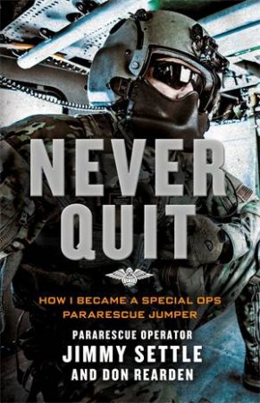 Never Quit by Jimmy Settle & Don Rearden