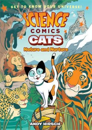 Science Comics: Cats by Andy Hirsch