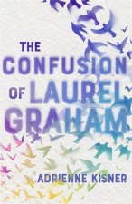 The Confusion Of Laurel Graham