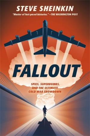 Fallout by Steve Sheinkin