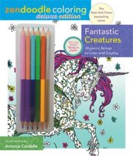 Zendoodle Coloring Fantastic Creatures