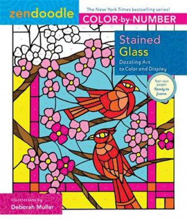 Zendoodle Color-by-Number: Stained Glass by Deborah Muller