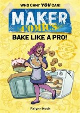 Maker Comics Bake Like a Pro