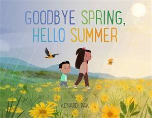 Goodbye Spring, Hello Summer by Kenard Pak