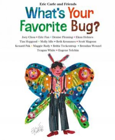 What’s Your Favorite Bug? by Eric Carle