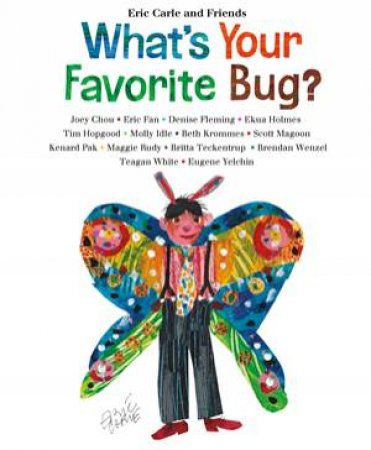 Whats Your Favorite Bug? by Eric Carle